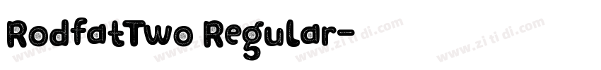 RodfatTwo Regular字体转换
